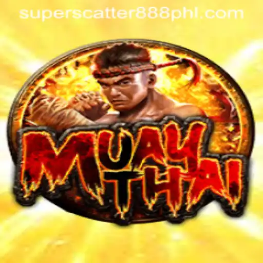 Discover the Thrilling World of MuayThai with SUPERSCATTER888