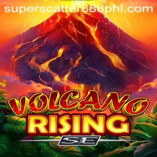 VolcanoRisingSE Game Guide: A Deep Dive into Thrills and Strategies with SUPERSCATTER888